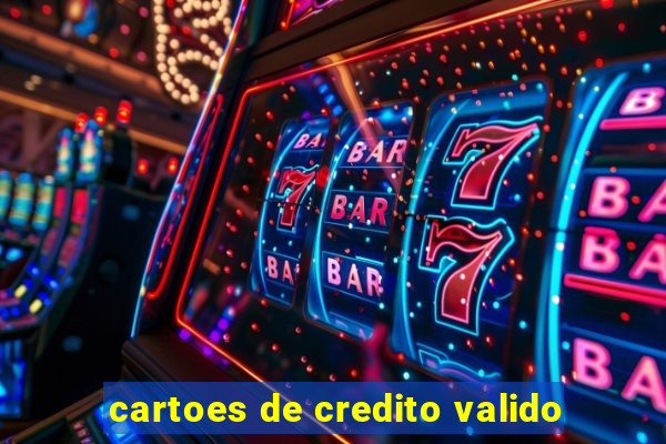 cartoes de credito valido